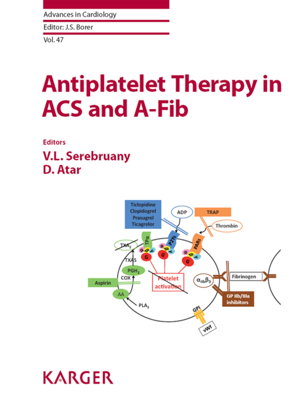 Antiplatelet Therapy in ACS and A-Fib 1st Edition