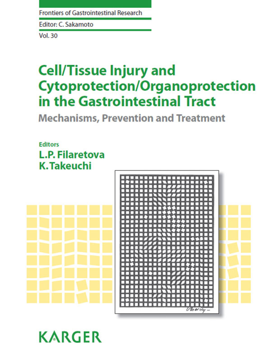 Cell/Tissue Injury and Cytoprotection/Organoprotection in the Gastrointestinal Tract Mechanisms, Prevention and Treatment 1st Edition