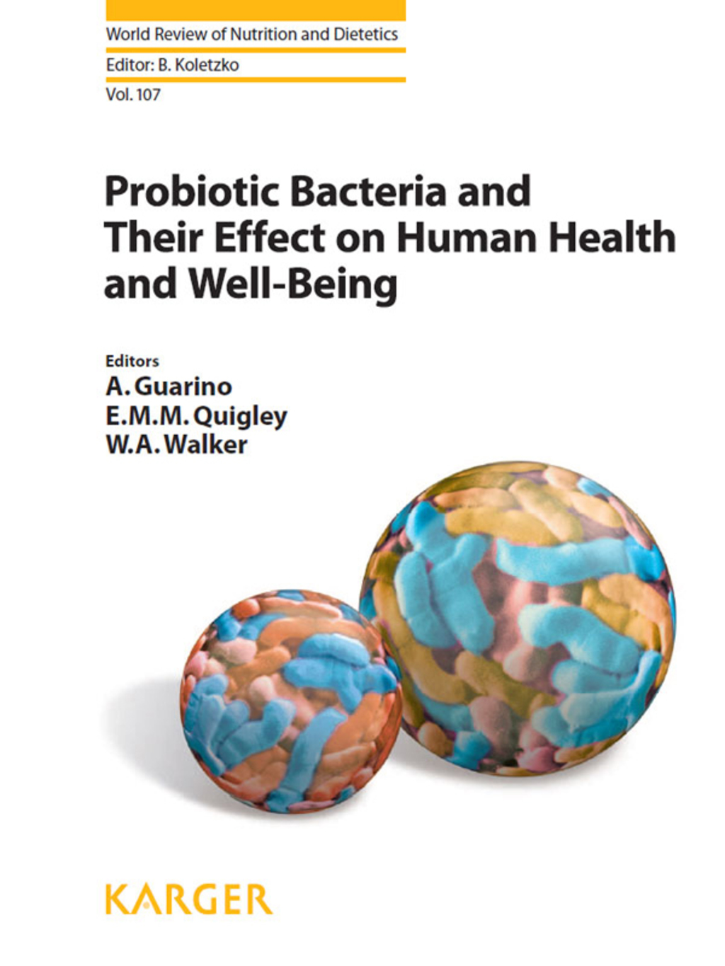Probiotic Bacteria and Their Effect on Human Health and Well-Being 1st Edition