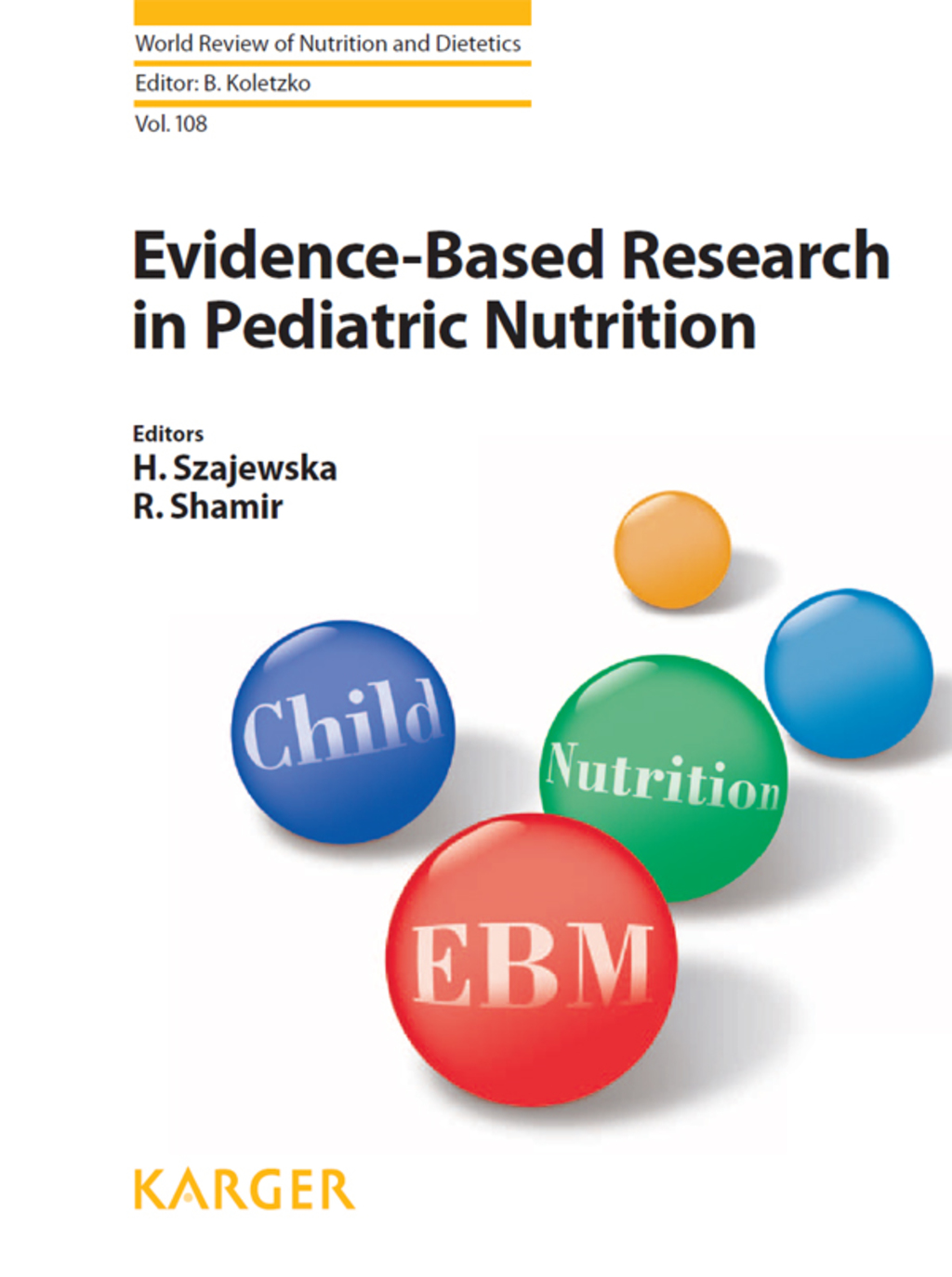 Evidence-Based Research in Pediatric Nutrition 1st Edition