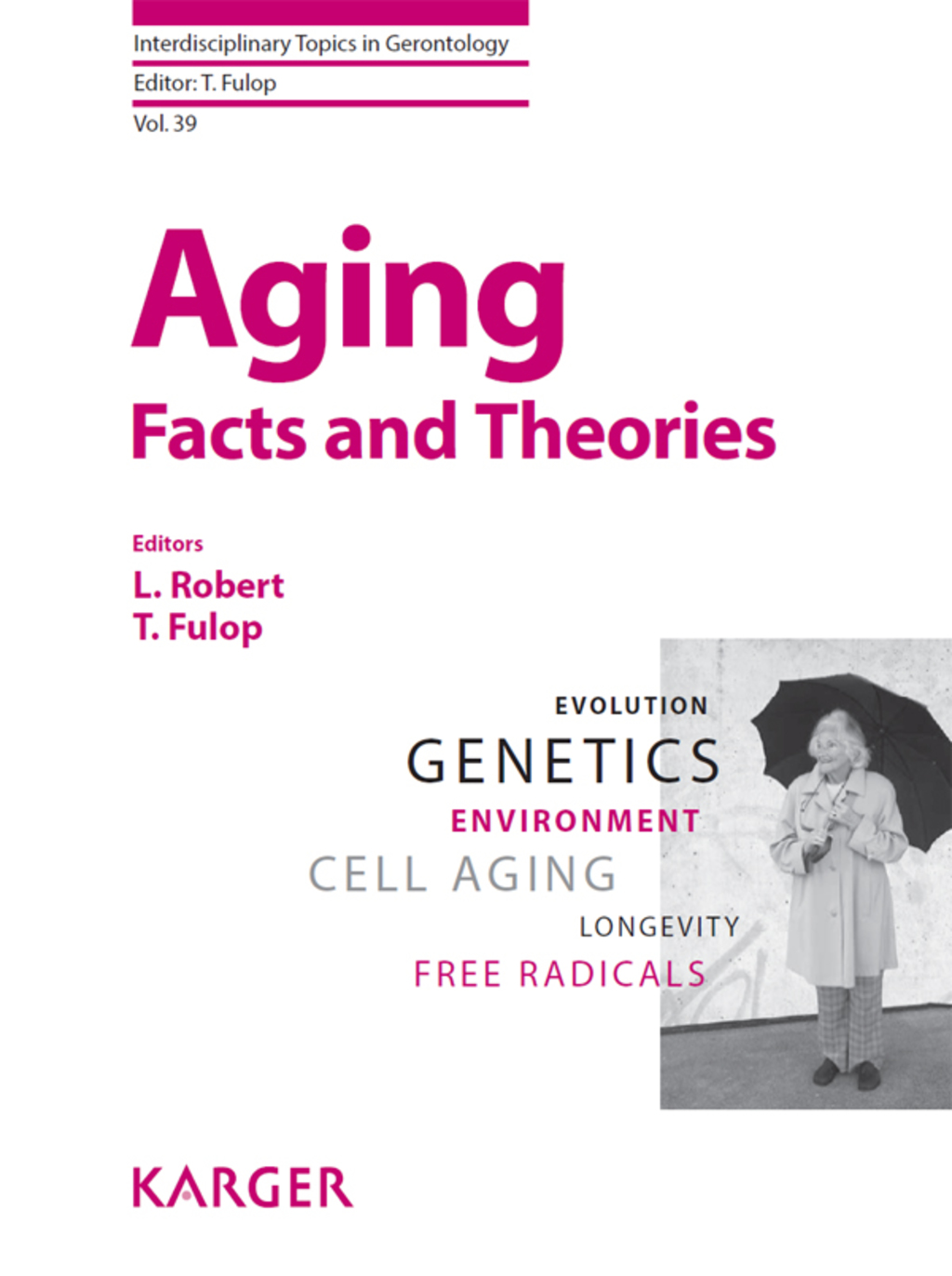 Aging Facts and Theories 1st Edition