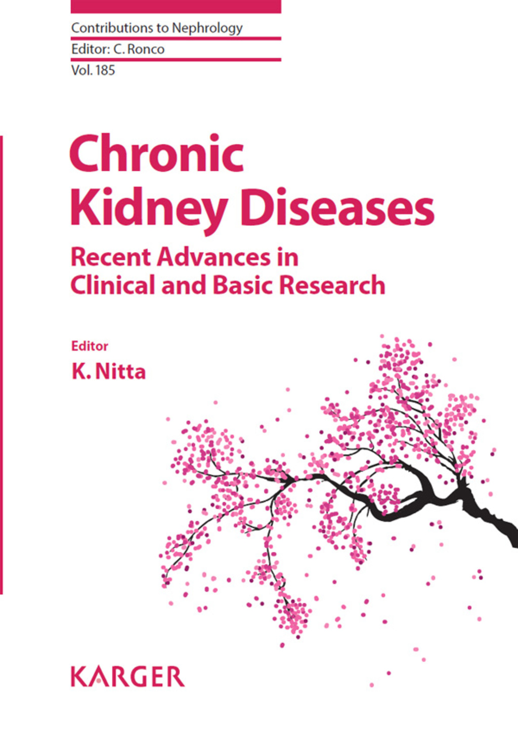 Chronic Kidney Diseases - Recent Advances in Clinical and Basic Research 1st Edition