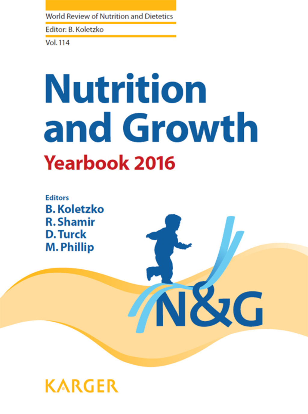 Nutrition and Growth Yearbook 2016 1st Edition
