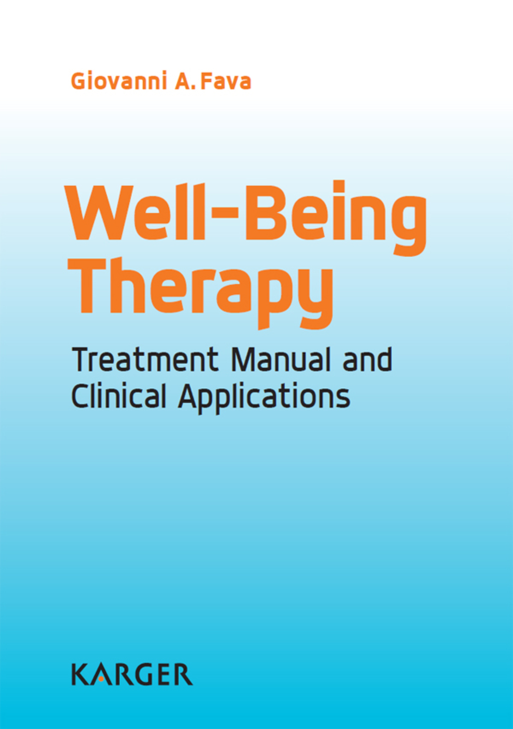Well-Being Therapy Treatment Manual and Clinical Applications 1st Edition