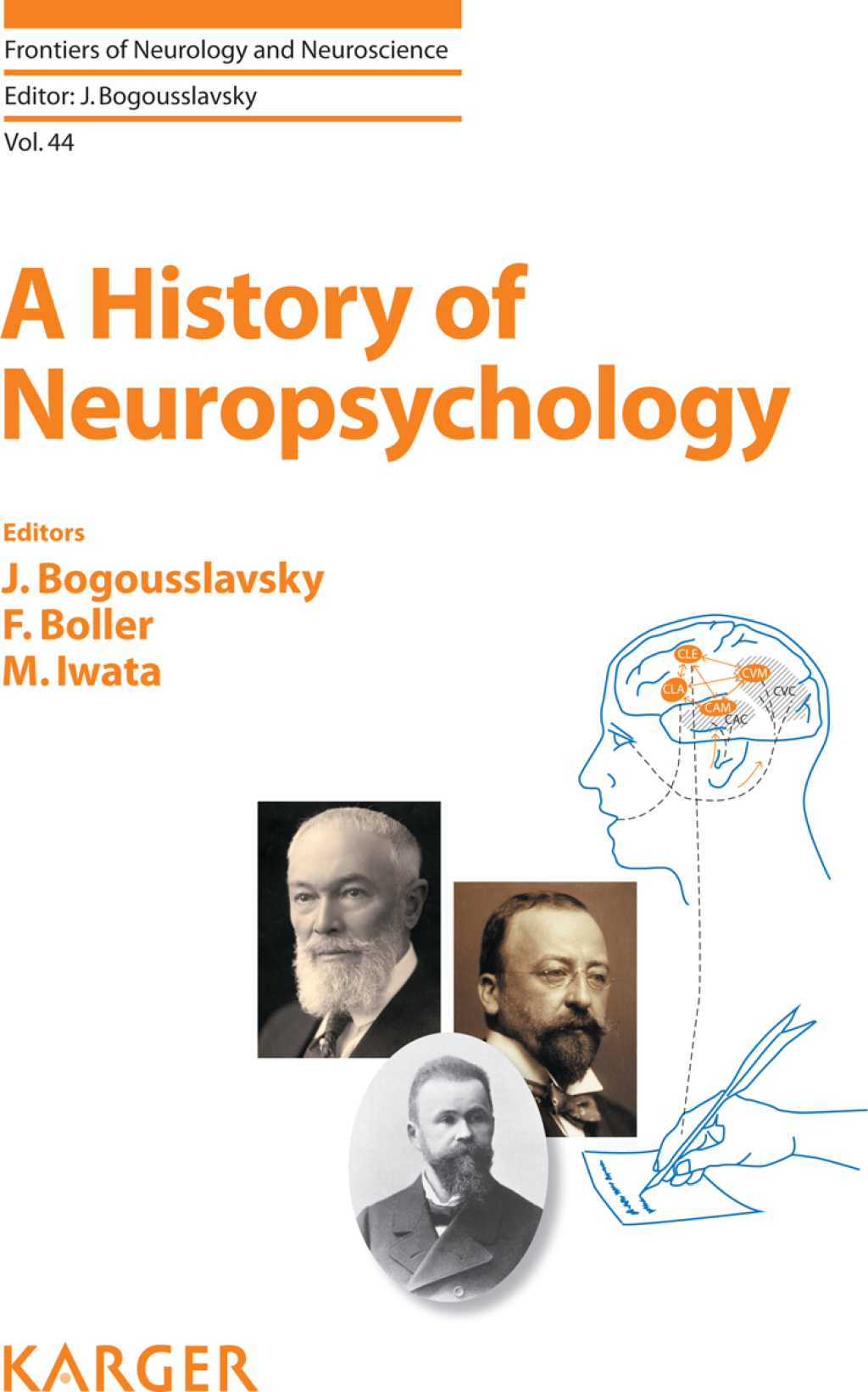 A History of Neuropsychology 1st Edition