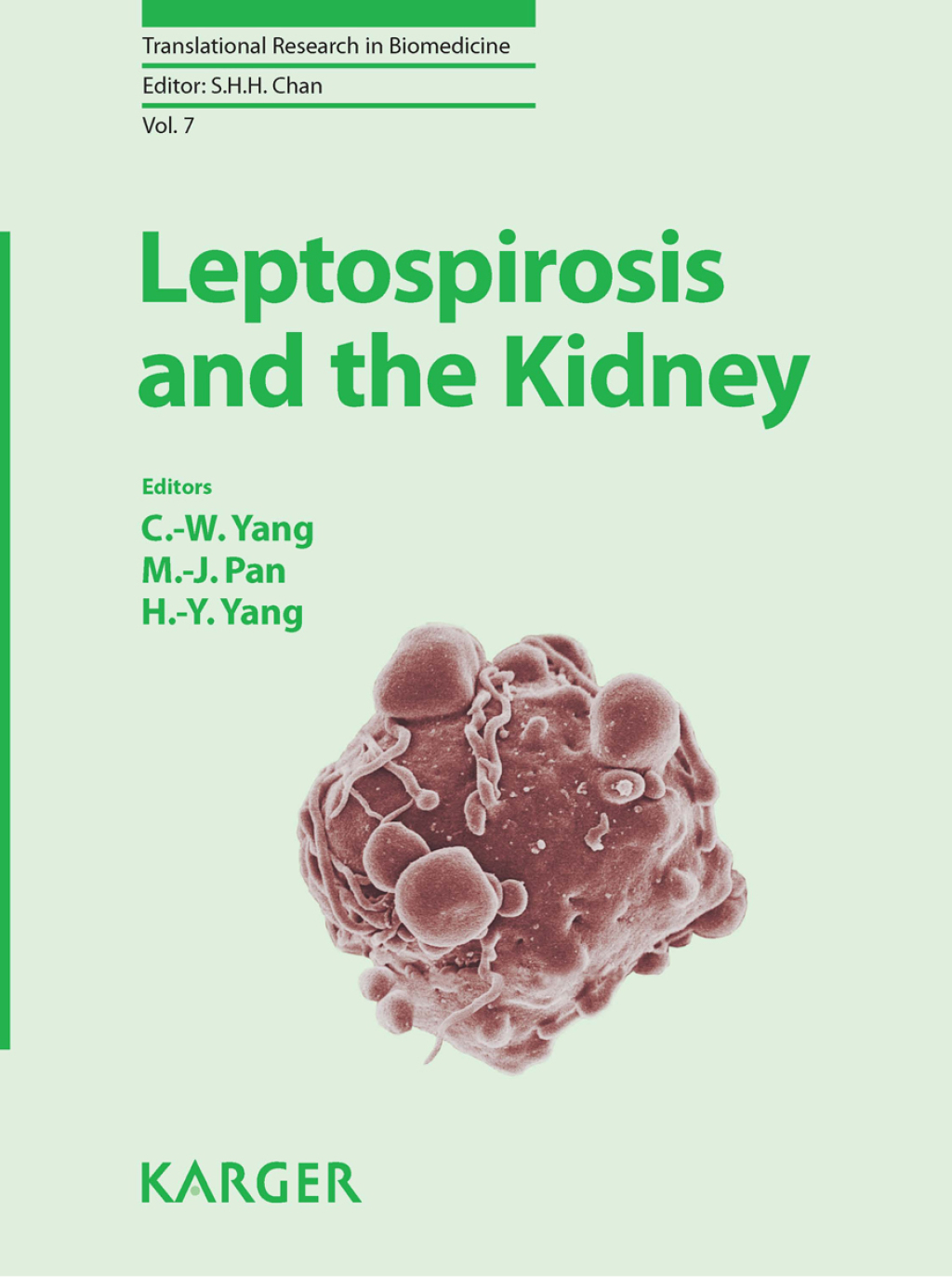 Leptospirosis and the Kidney 1st Edition