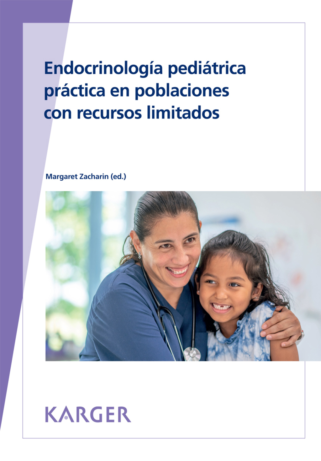 EndocrinologÃƒÂ­a pediÃƒÂ¡trica prÃƒÂ¡ctica en poblaciones con recursos limitados 1st Edition