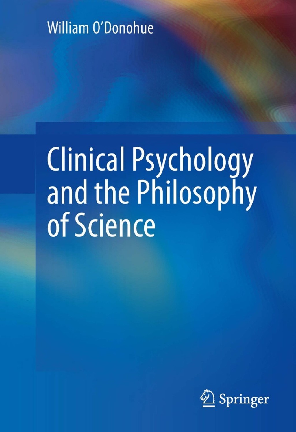 Clinical Psychology and the Philosophy of Science 