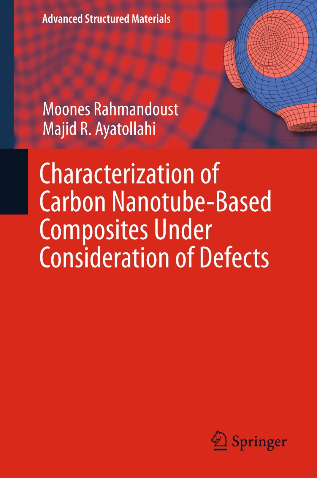Characterization of Carbon Nanotube Based Composites under Consideration of Defects 
