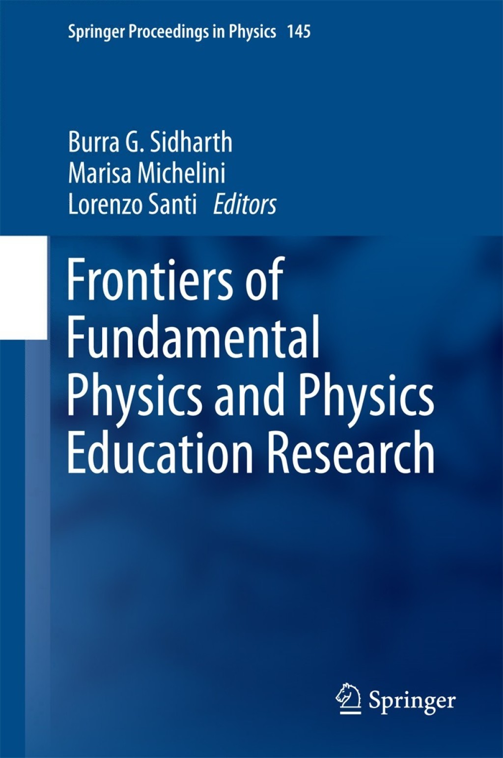 Frontiers of Fundamental Physics and Physics Education Research 