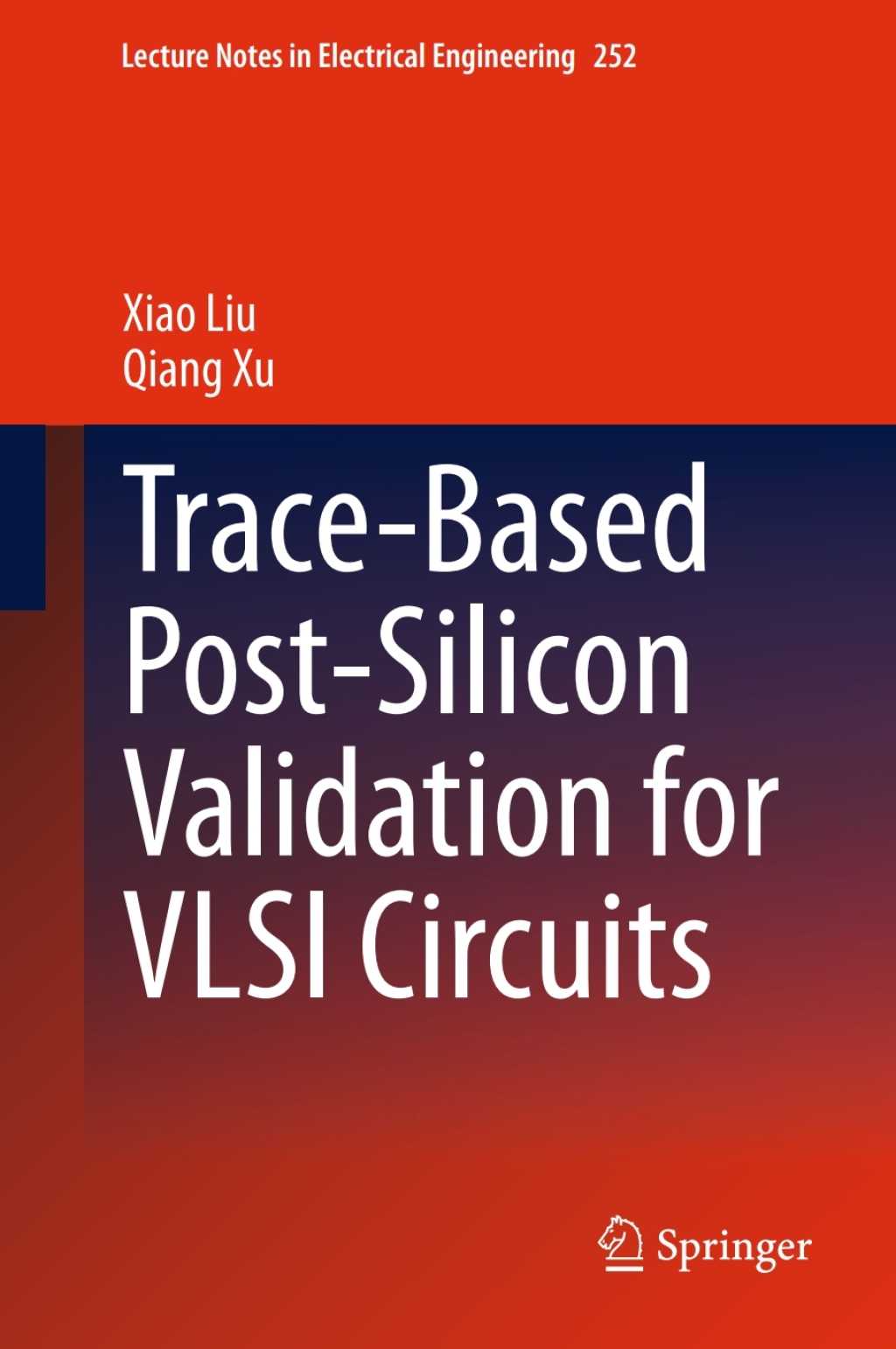 Trace-Based Post-Silicon Validation for VLSI Circuits 