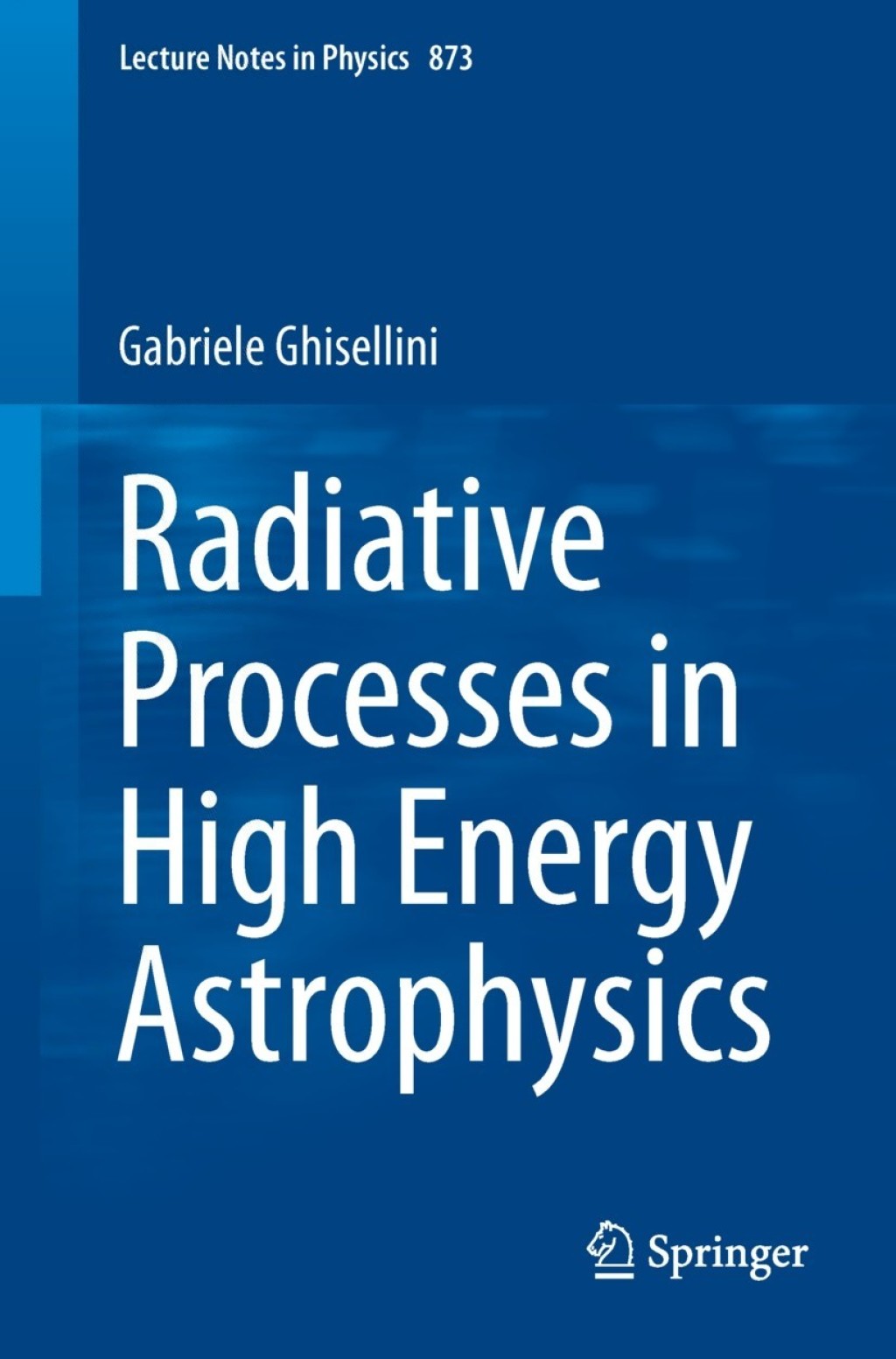 Radiative Processes in High Energy Astrophysics 
