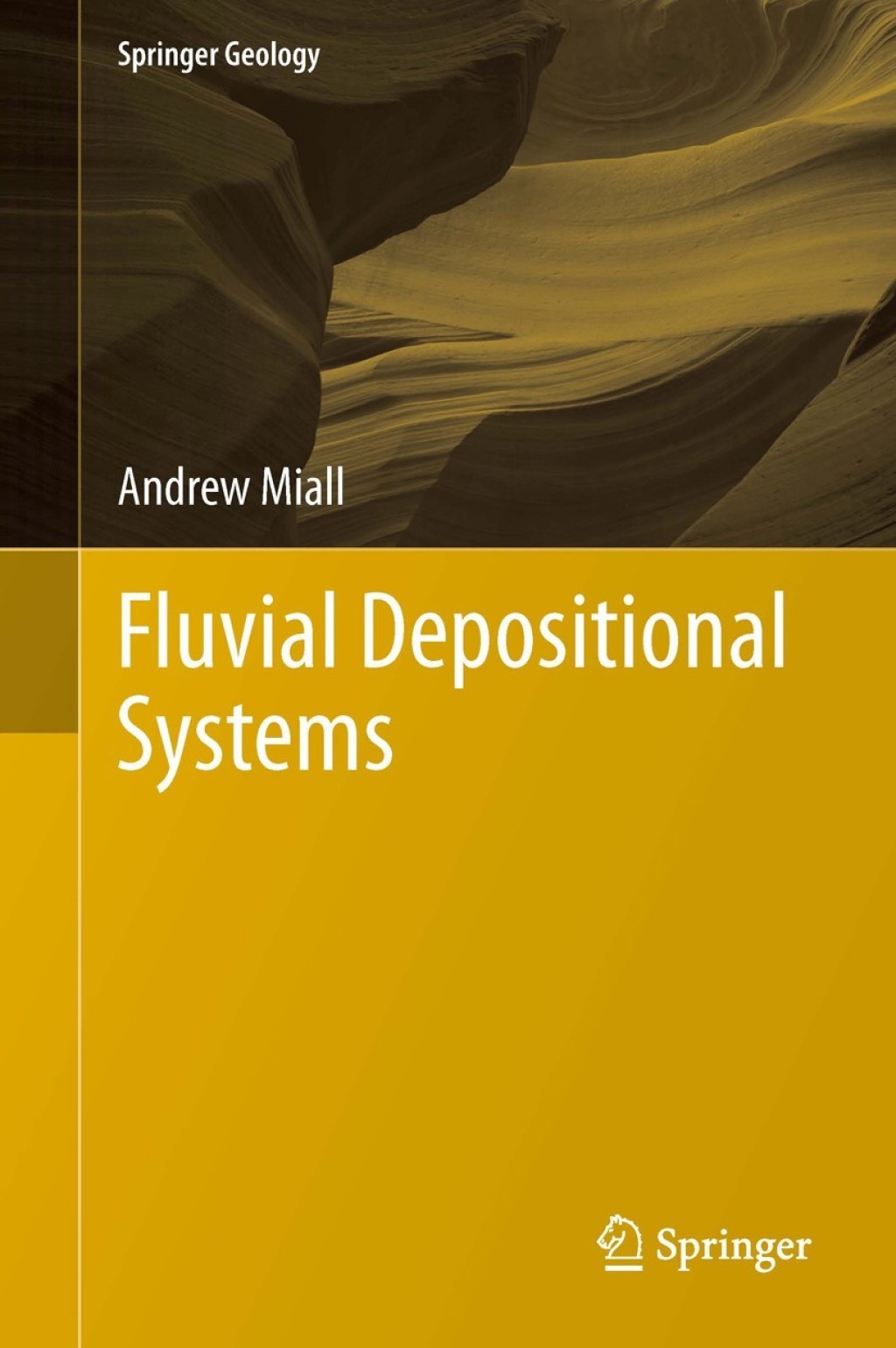 Fluvial Depositional Systems 