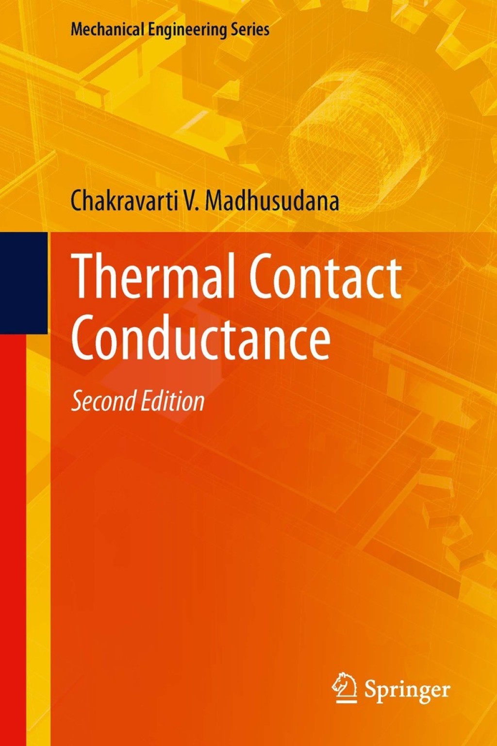 Thermal Contact Conductance 2nd Edition