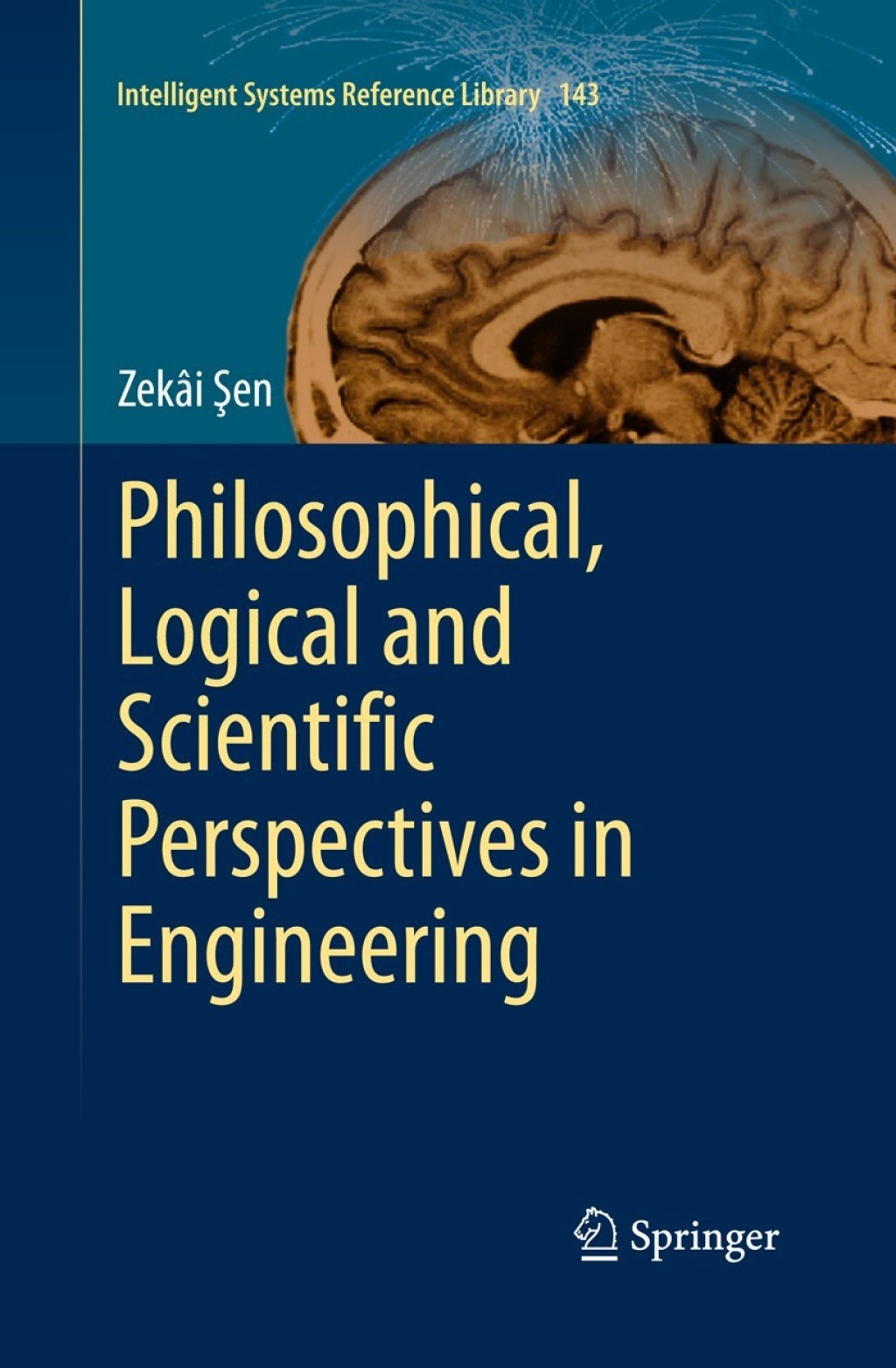 Philosophical, Logical and Scientific Perspectives in Engineering 