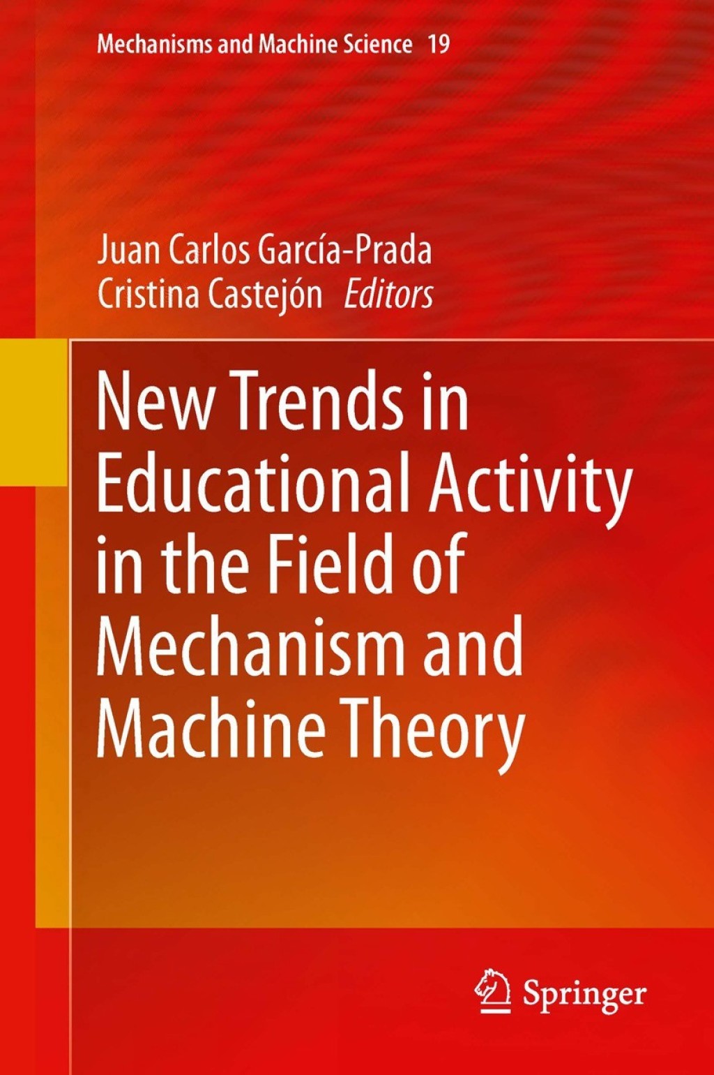 New Trends in Educational Activity in the Field of Mechanism and Machine Theory 