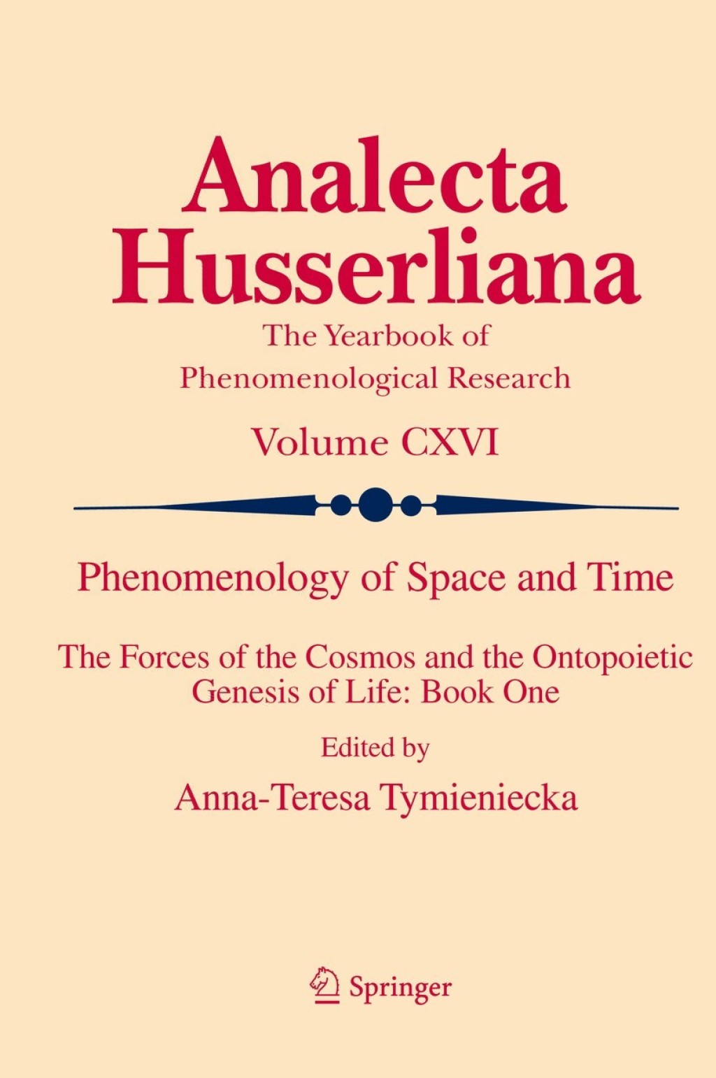 Phenomenology of Space and Time The Forces of the Cosmos and the Ontopoietic Genesis of Life: Book One 