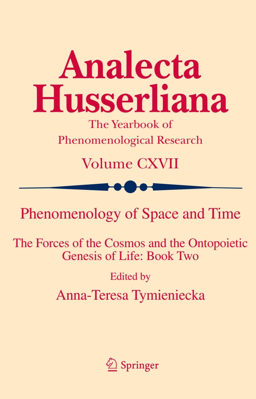 Phenomenology of Space and Time The Forces of the Cosmos and the Ontopoietic Genesis of Life: Book Two 