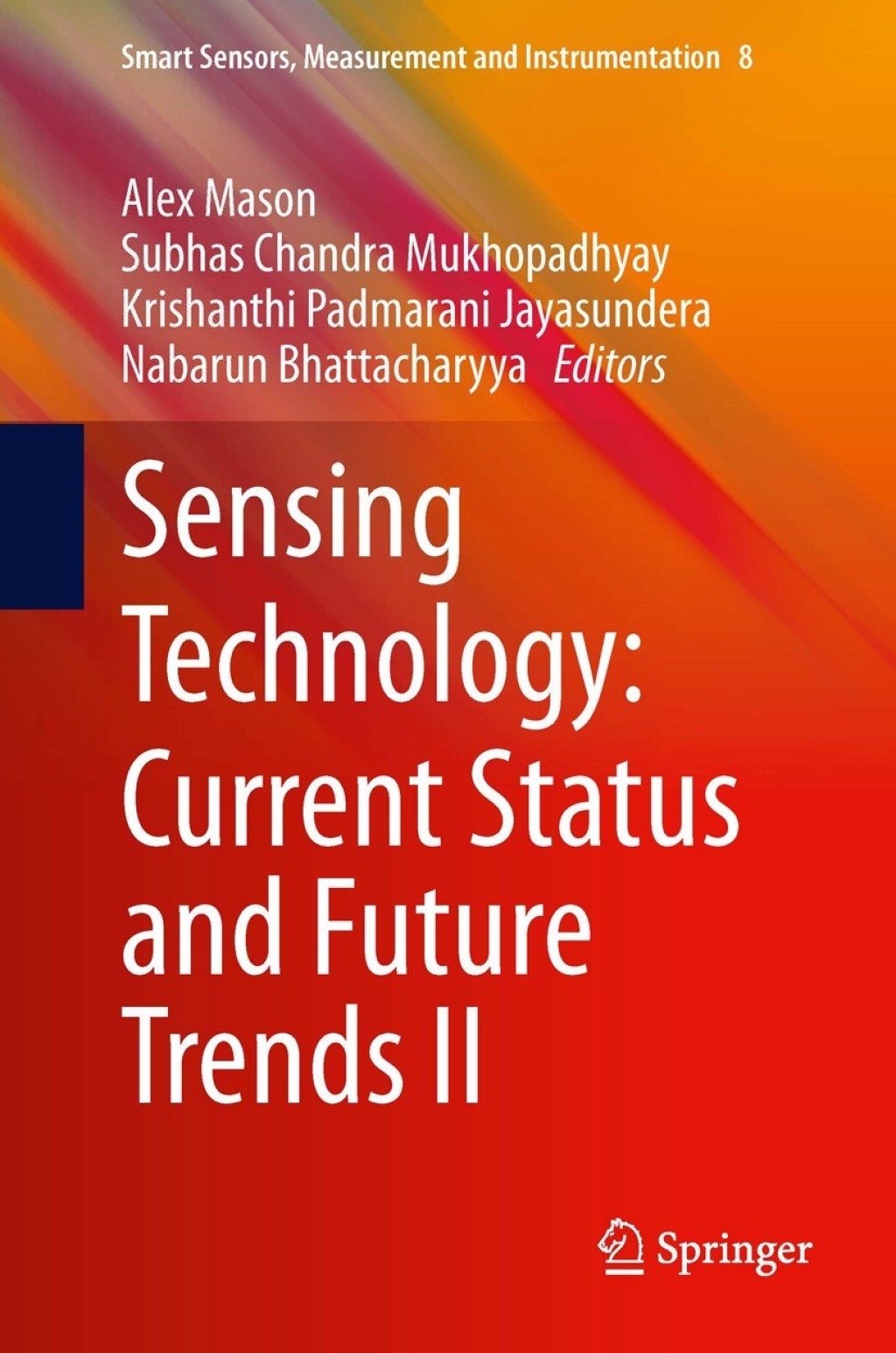 Sensing Technology: Current Status and Future Trends II 