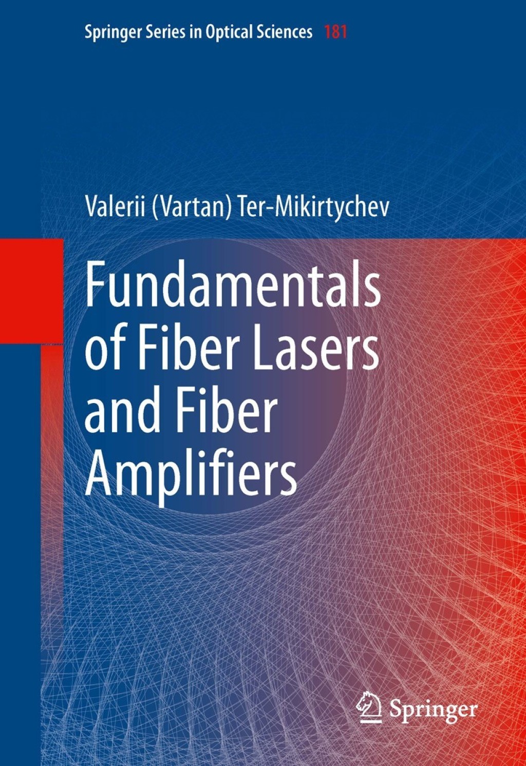 Fundamentals of Fiber Lasers and Fiber Amplifiers 