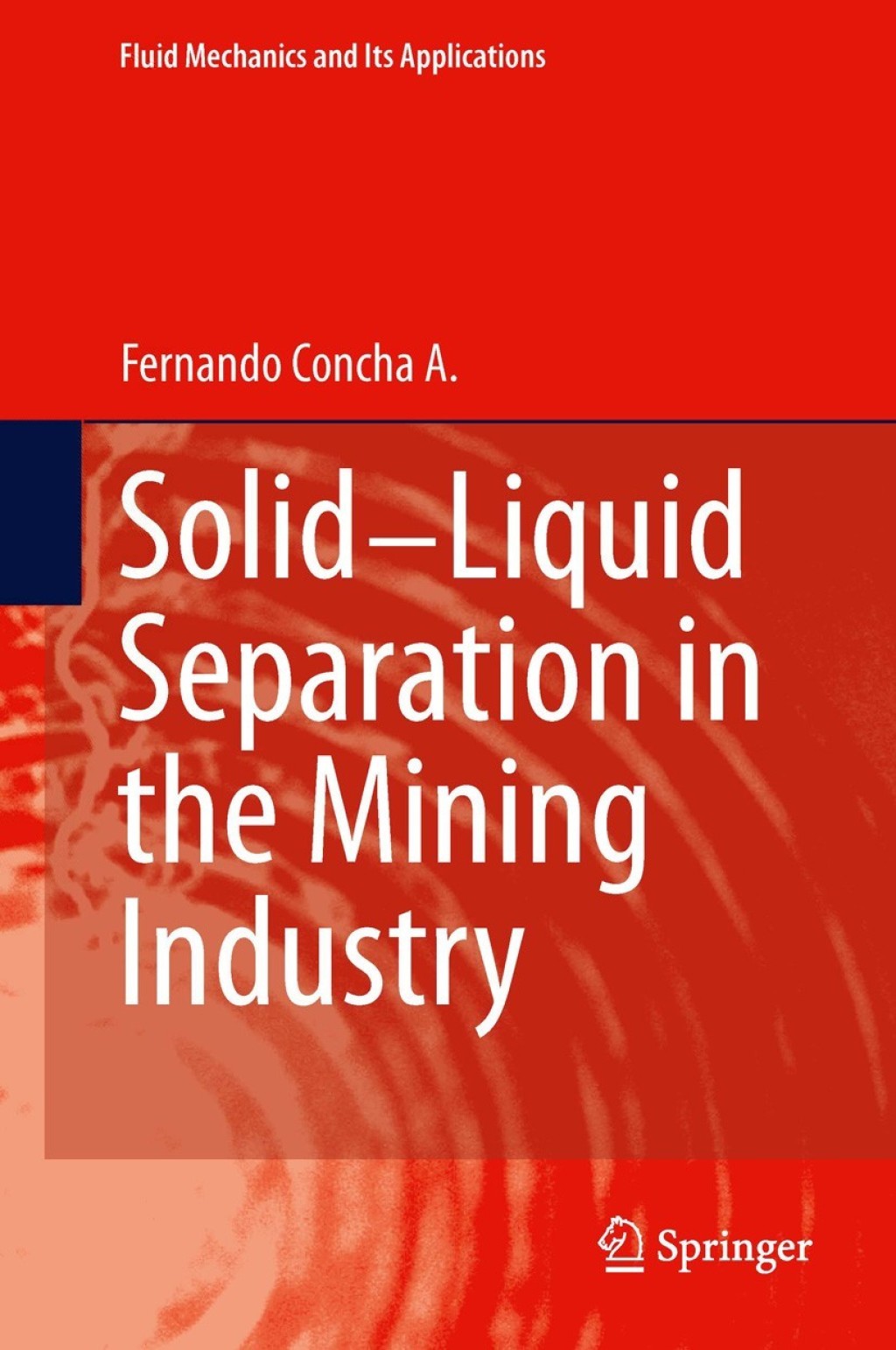 Solid-Liquid Separation in the Mining Industry 