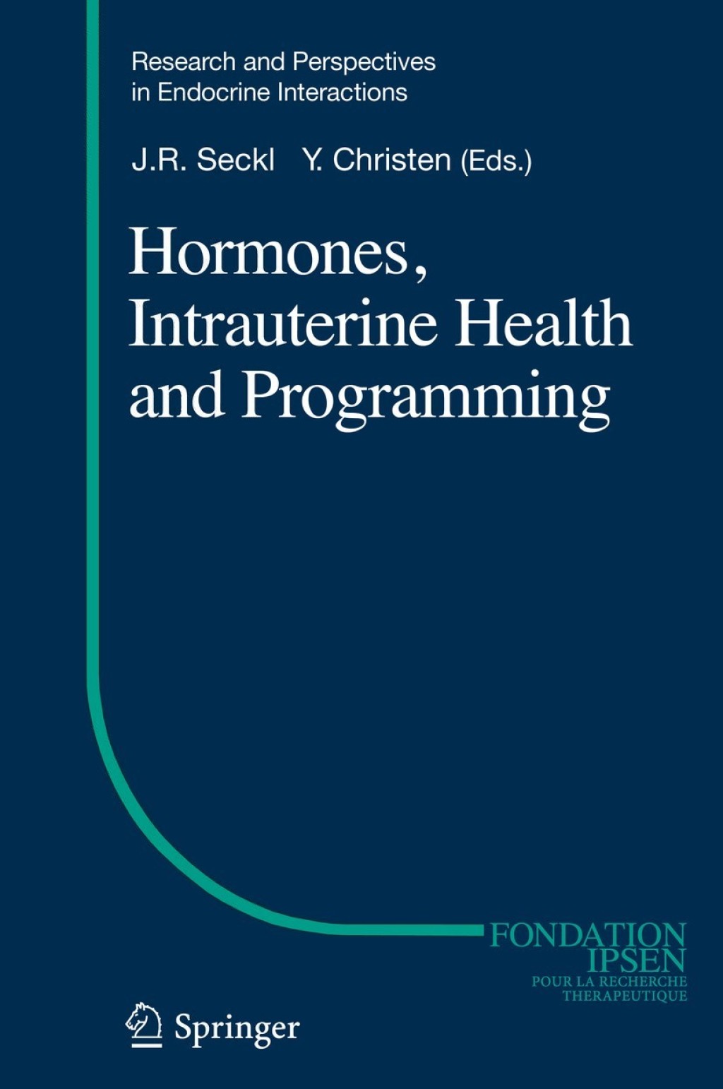 Hormones, Intrauterine Health and Programming 