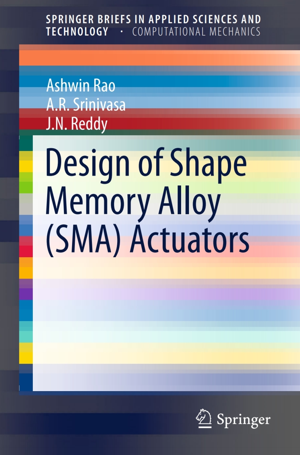 Design of Shape Memory Alloy (SMA) Actuators 