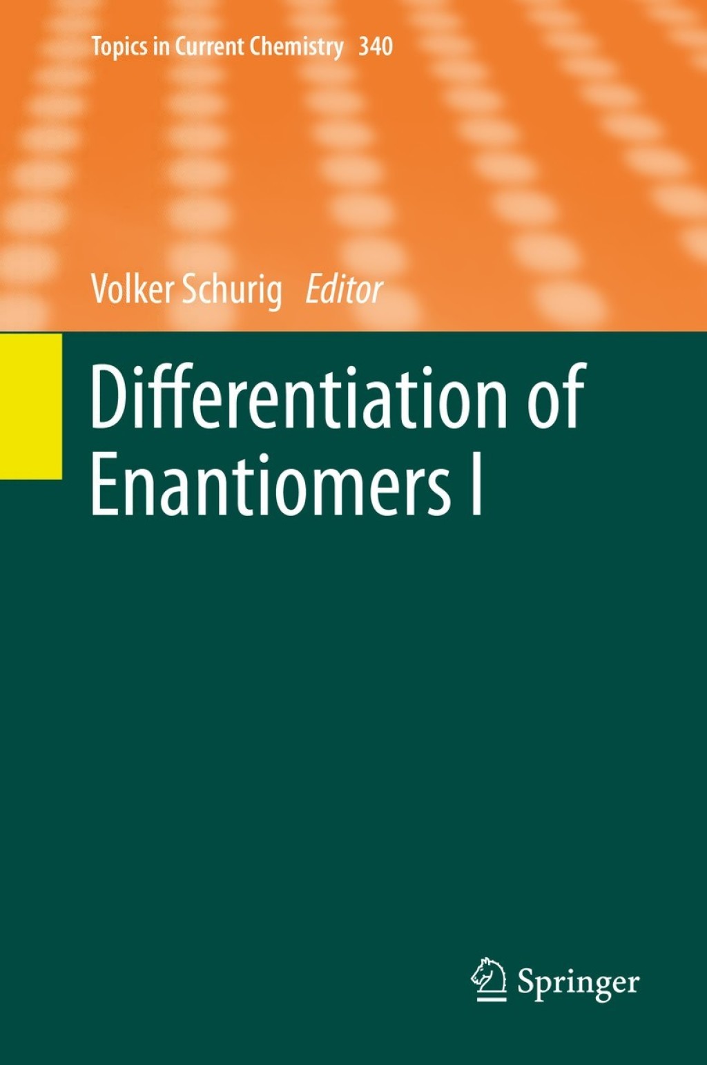 Differentiation of Enantiomers I 