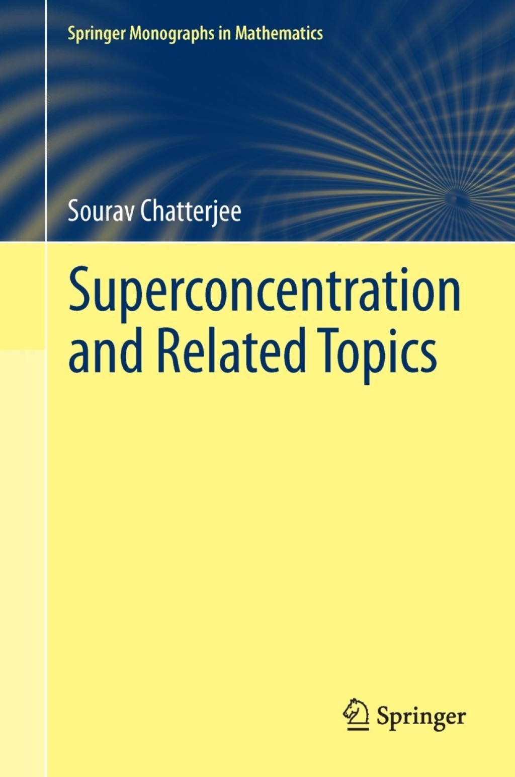 Superconcentration and Related Topics 