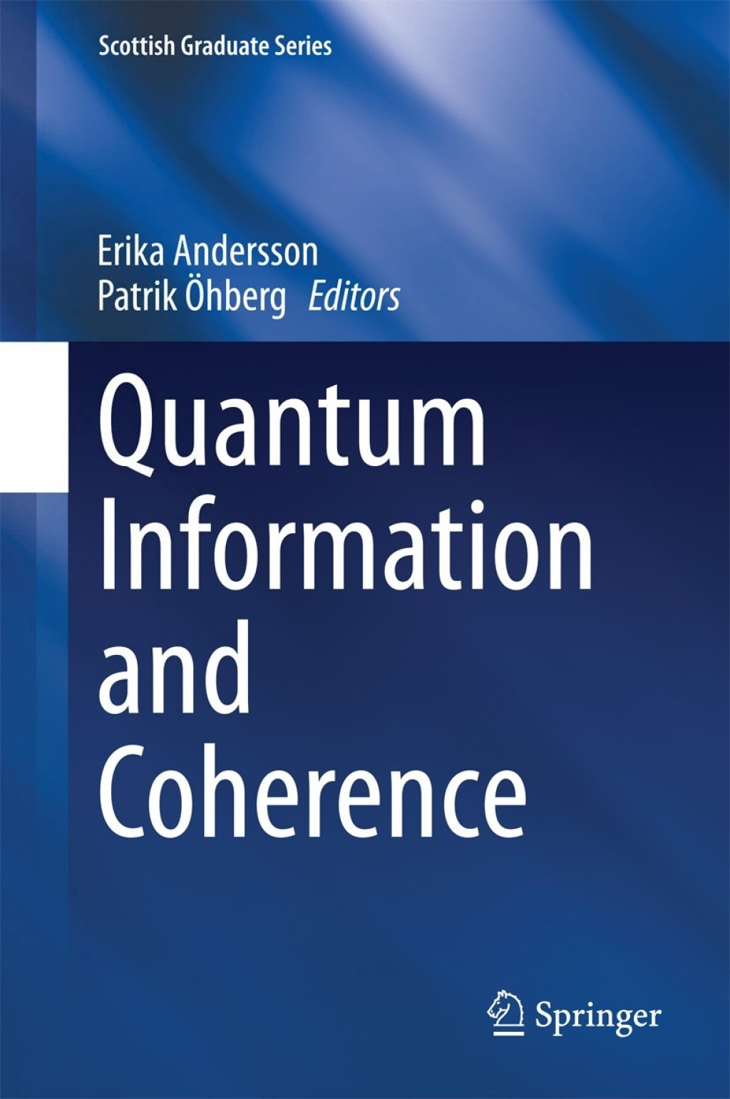 Quantum Information and Coherence 
