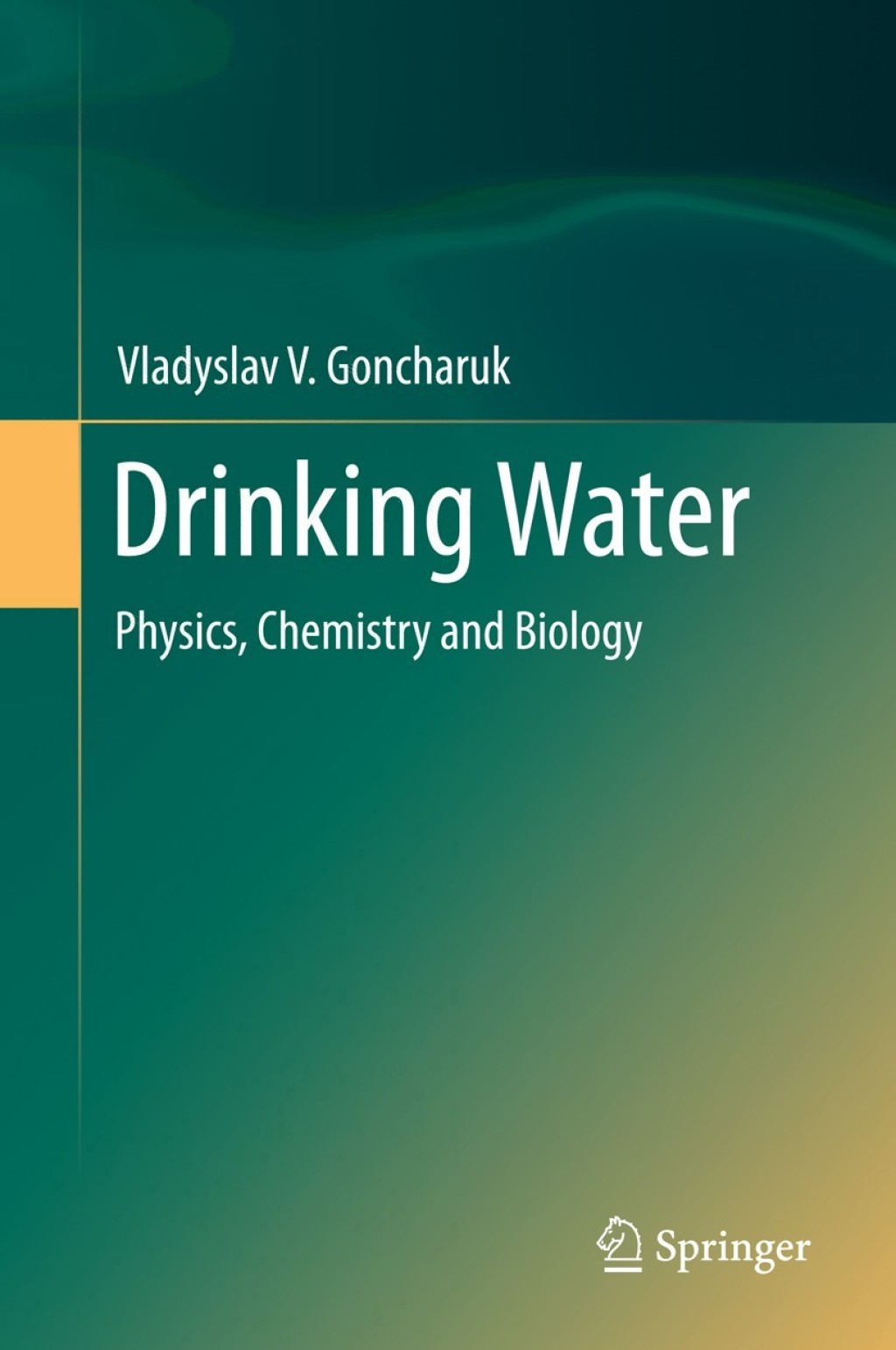 Drinking Water Physics, Chemistry and Biology 