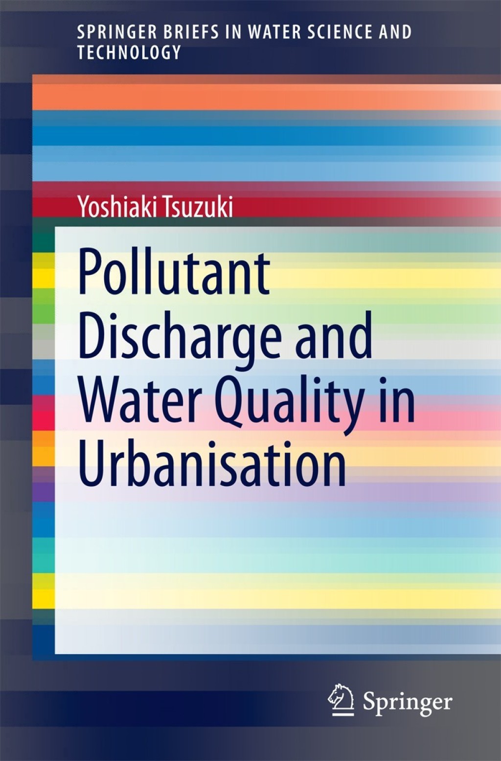 Pollutant Discharge and Water Quality in Urbanisation 
