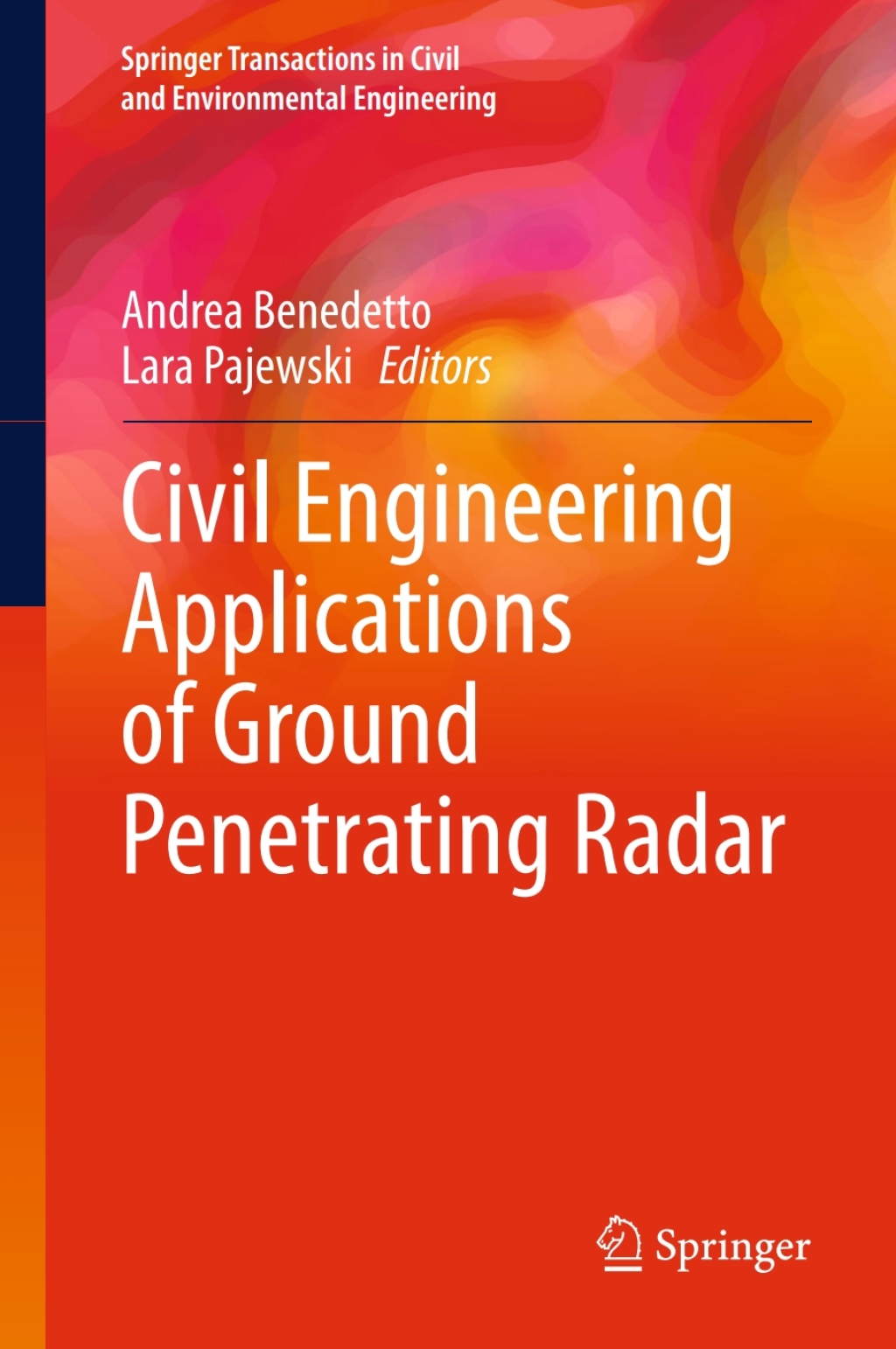 Civil Engineering Applications of Ground Penetrating Radar 