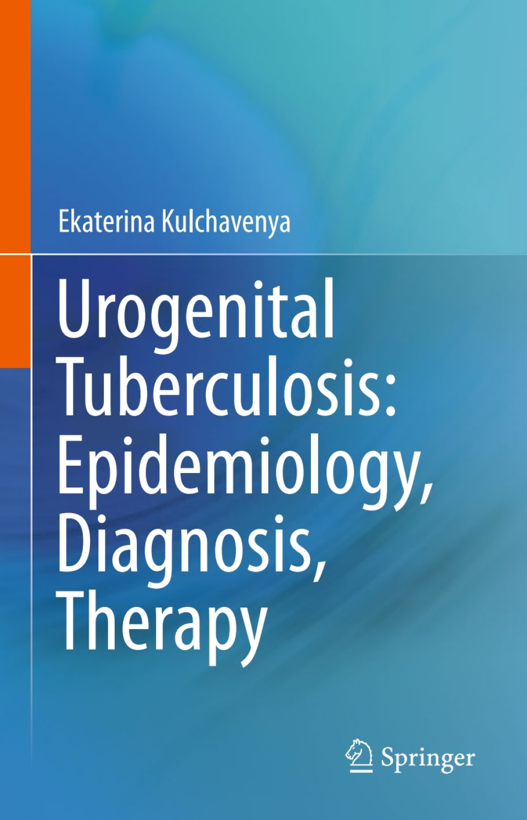 Urogenital Tuberculosis: Epidemiology, Diagnosis, Therapy 