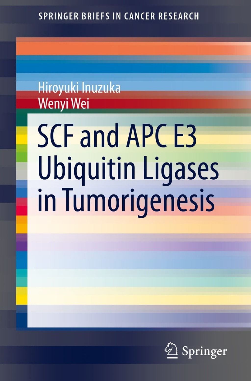 SCF and APC E3 Ubiquitin Ligases in Tumorigenesis 