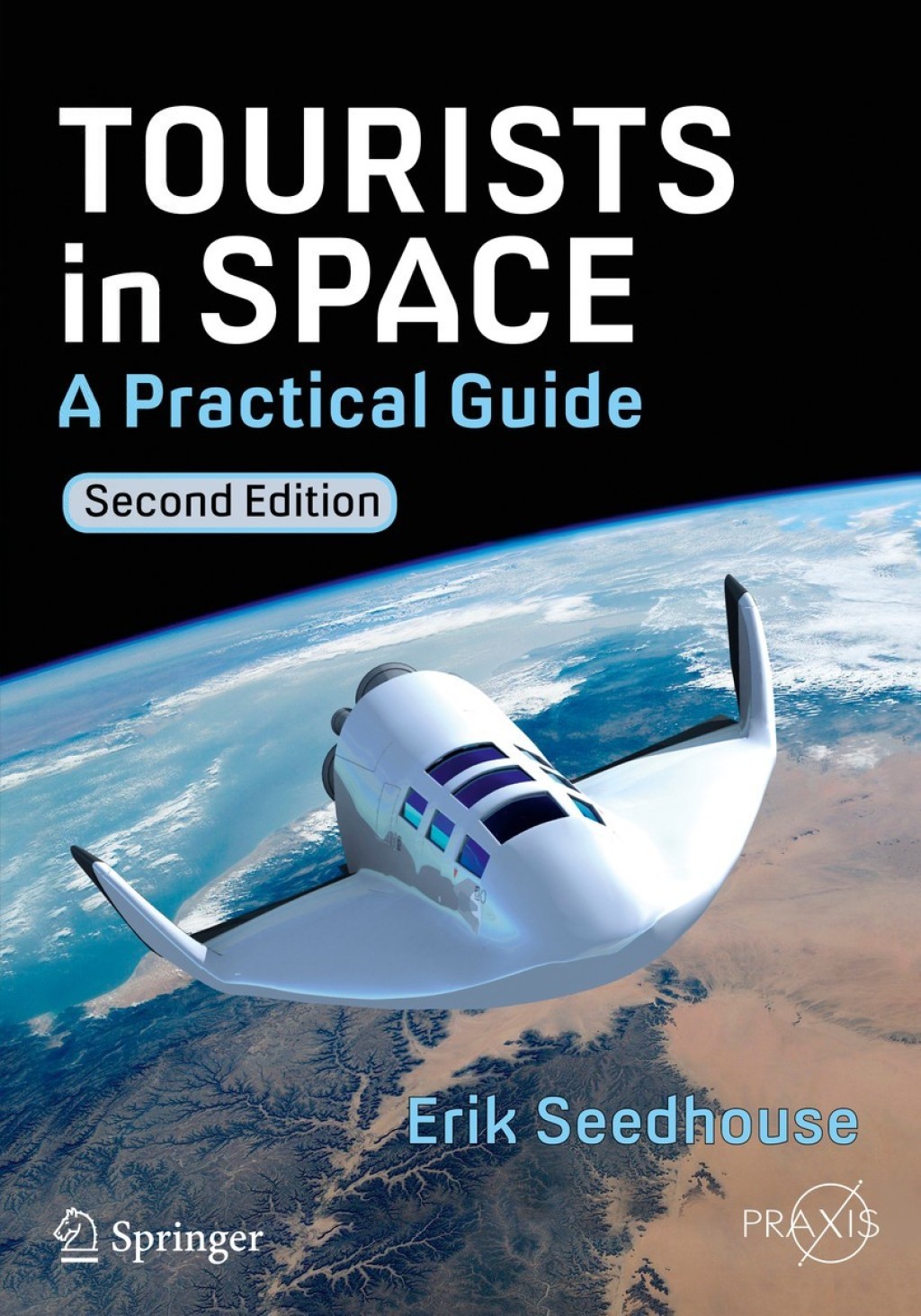 Tourists in Space A Practical Guide 2nd Edition