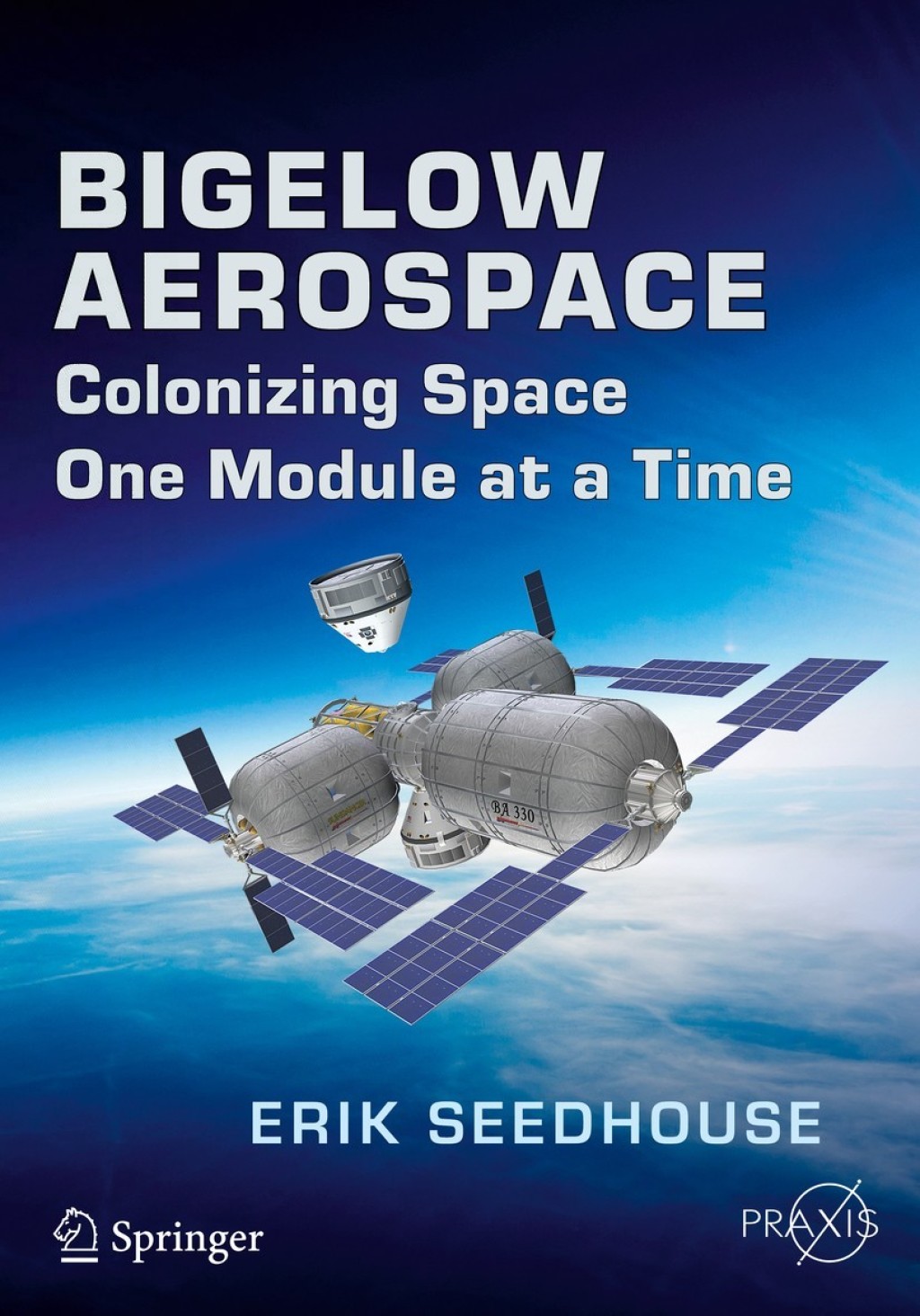 Bigelow Aerospace Colonizing Space One Module at a Time 
