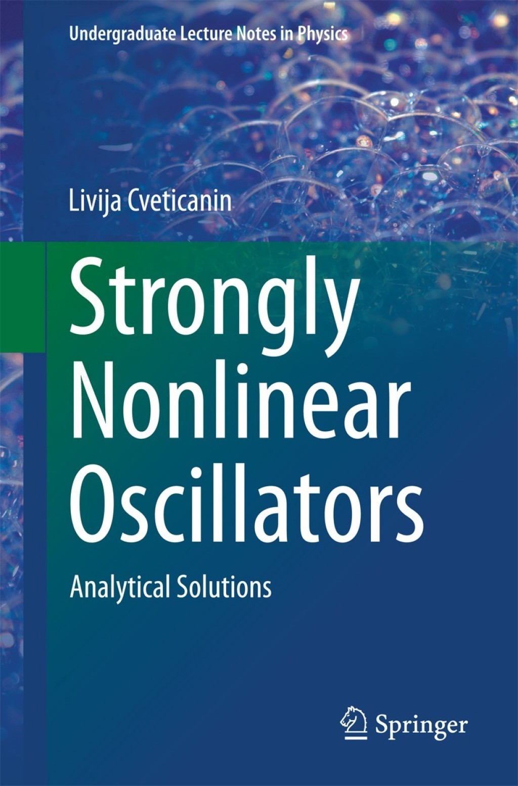 Strongly Nonlinear Oscillators Analytical Solutions 