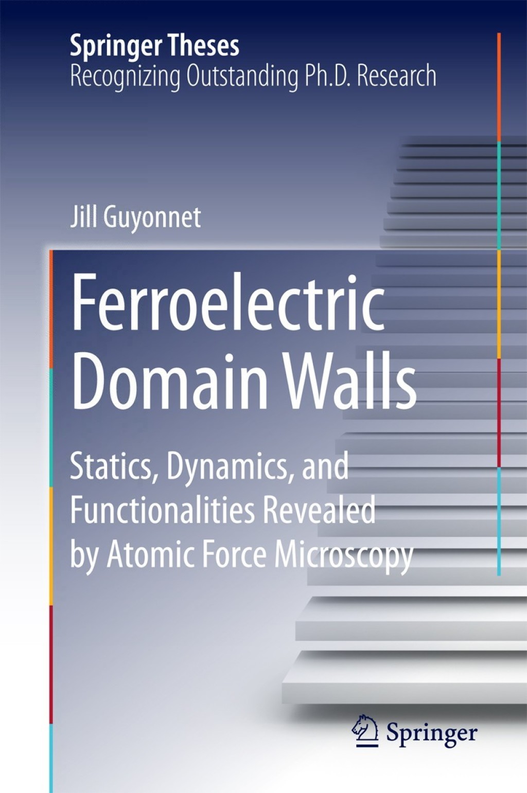 Ferroelectric Domain Walls Statics, Dynamics, and Functionalities Revealed by Atomic Force Microscopy 