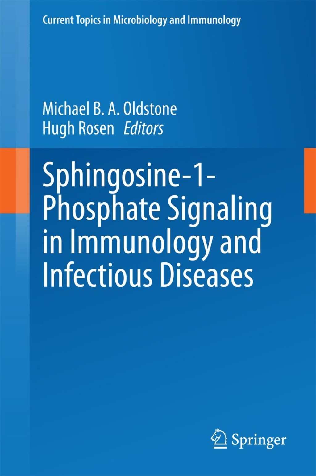 Sphingosine-1-Phosphate Signaling in Immunology and Infectious Diseases 