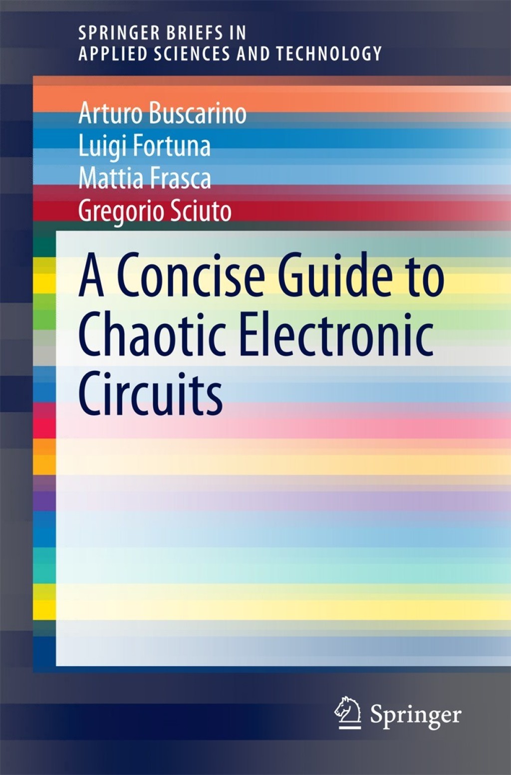 A Concise Guide to Chaotic Electronic Circuits 