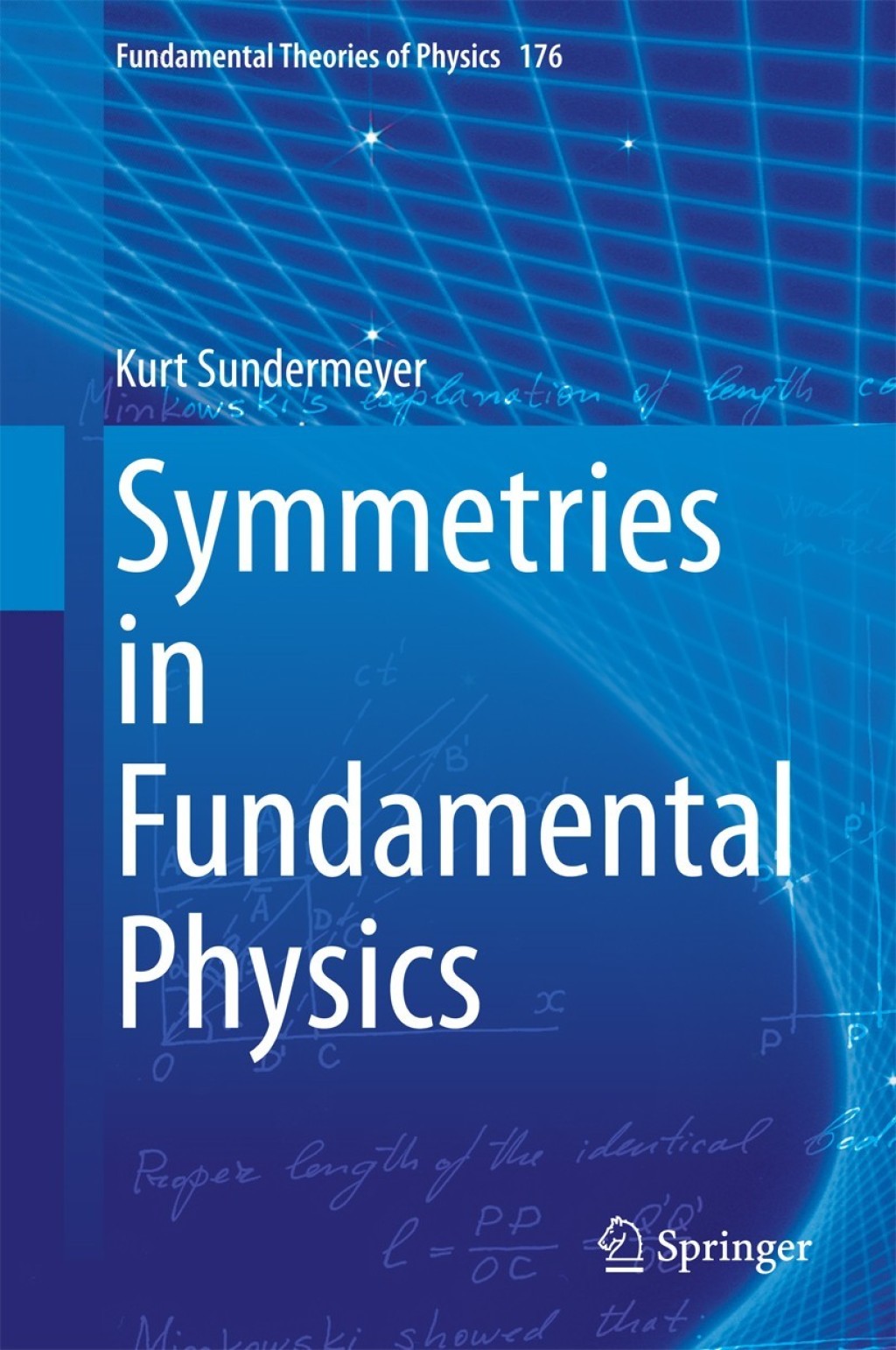 Symmetries in Fundamental Physics 2nd Edition