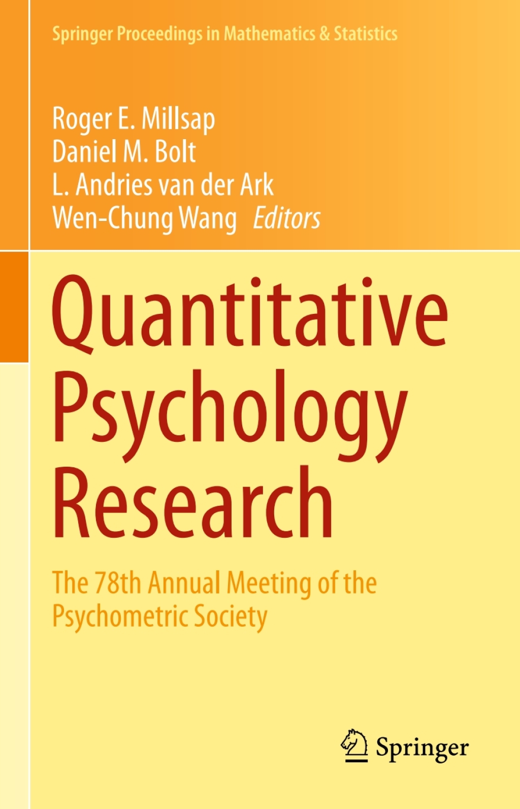 Quantitative Psychology Research The 78th Annual Meeting of the Psychometric Society 