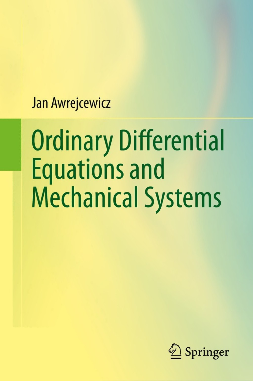 Ordinary Differential Equations and Mechanical Systems 