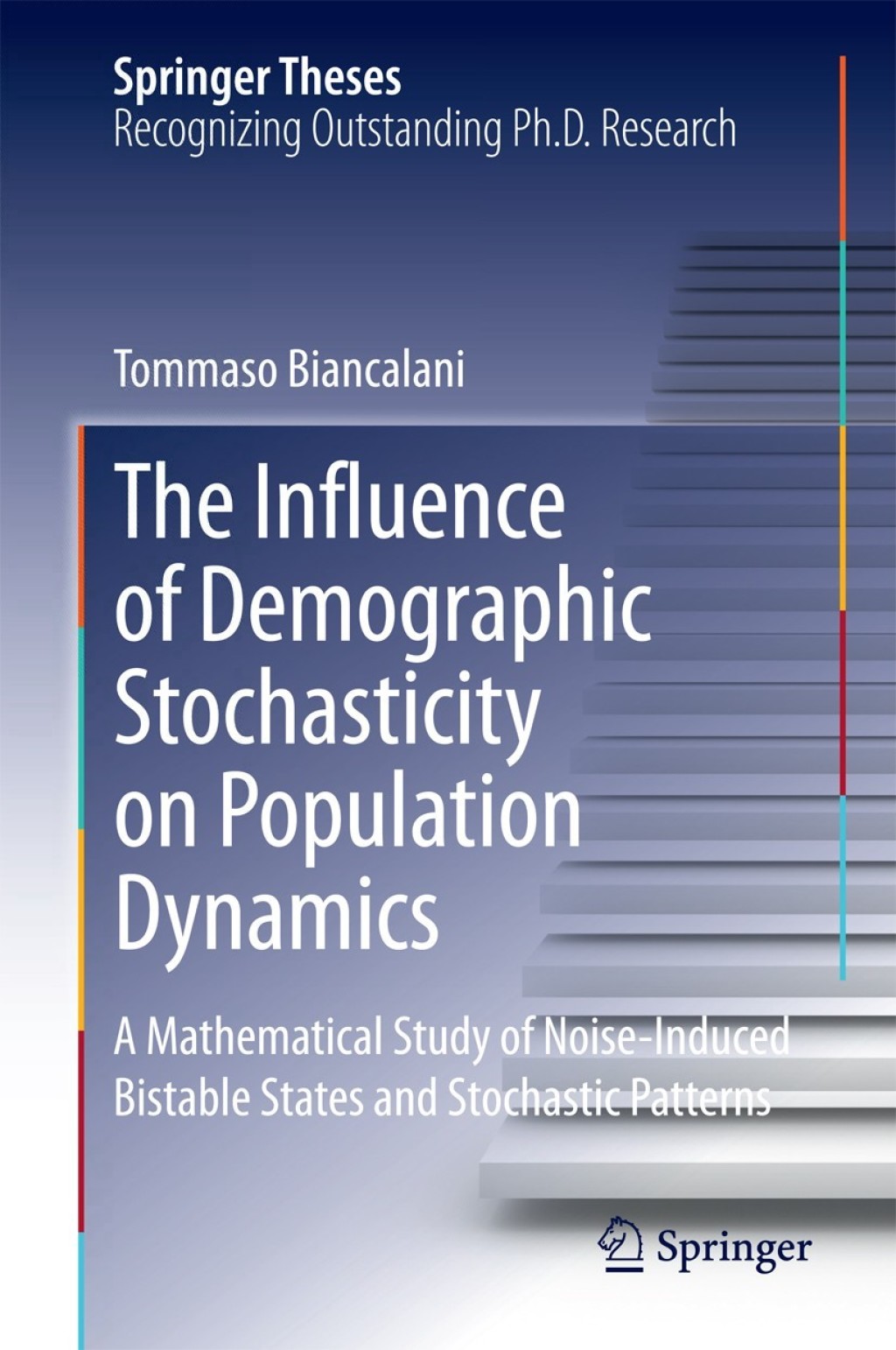 The Influence of Demographic Stochasticity on Population Dynamics A Mathematical Study of Noise-Induced Bistable States and Stochastic Patterns 