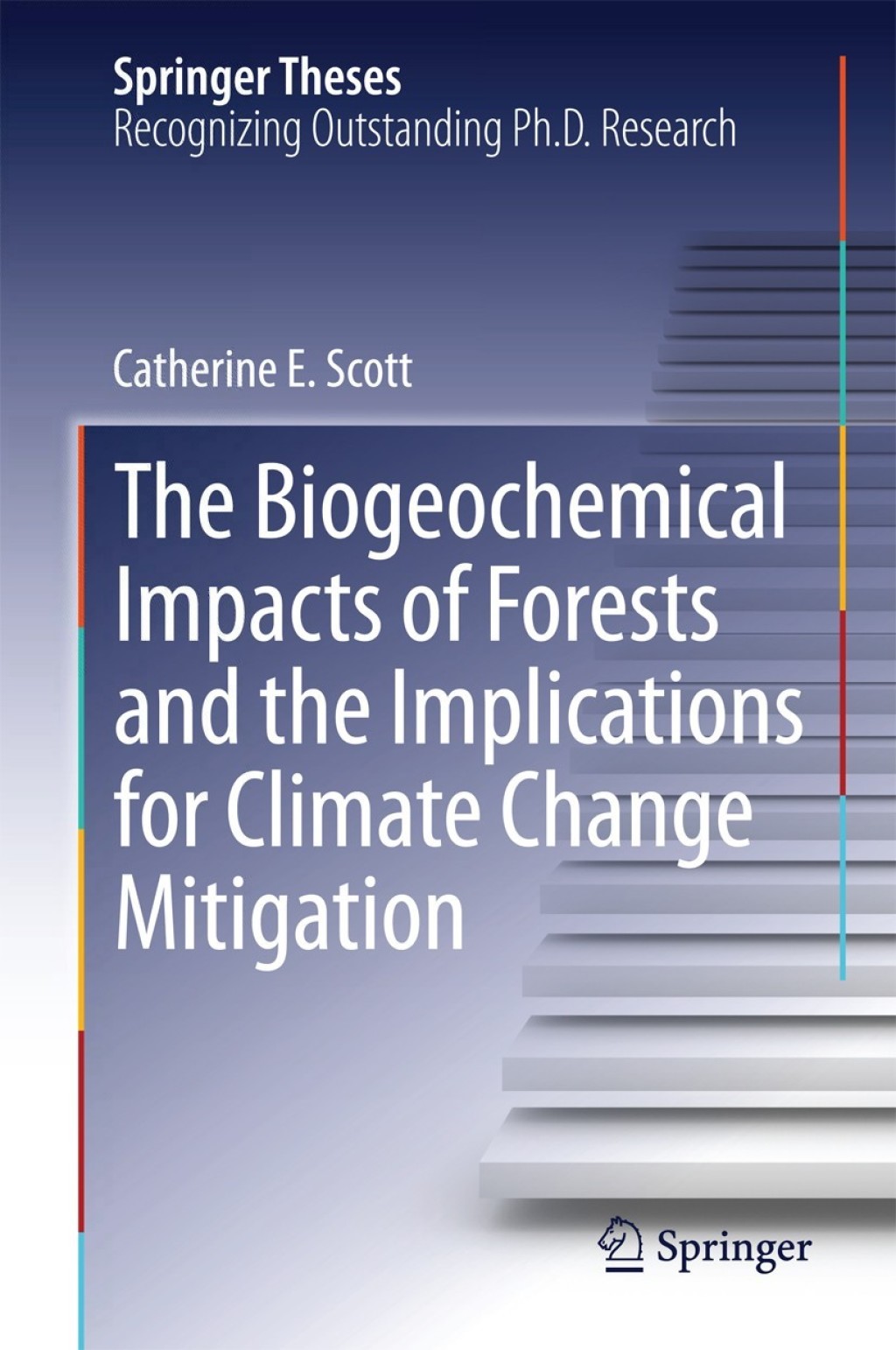 The Biogeochemical Impacts of Forests and the Implications for Climate Change Mitigation 