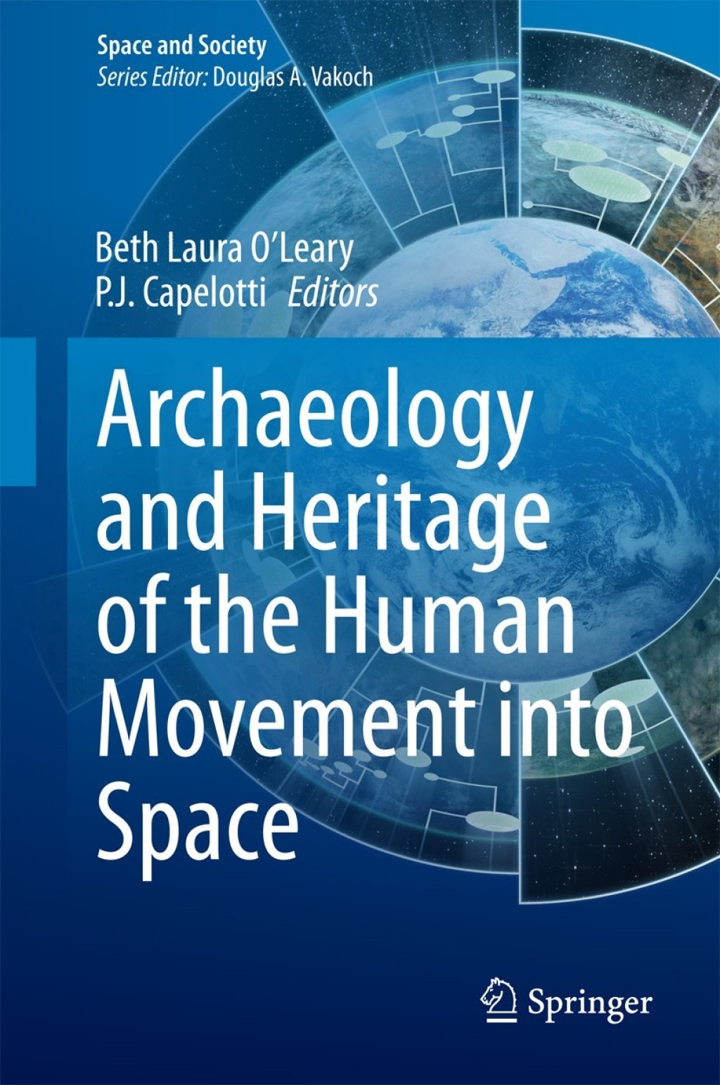 Archaeology and Heritage of the Human Movement into Space 