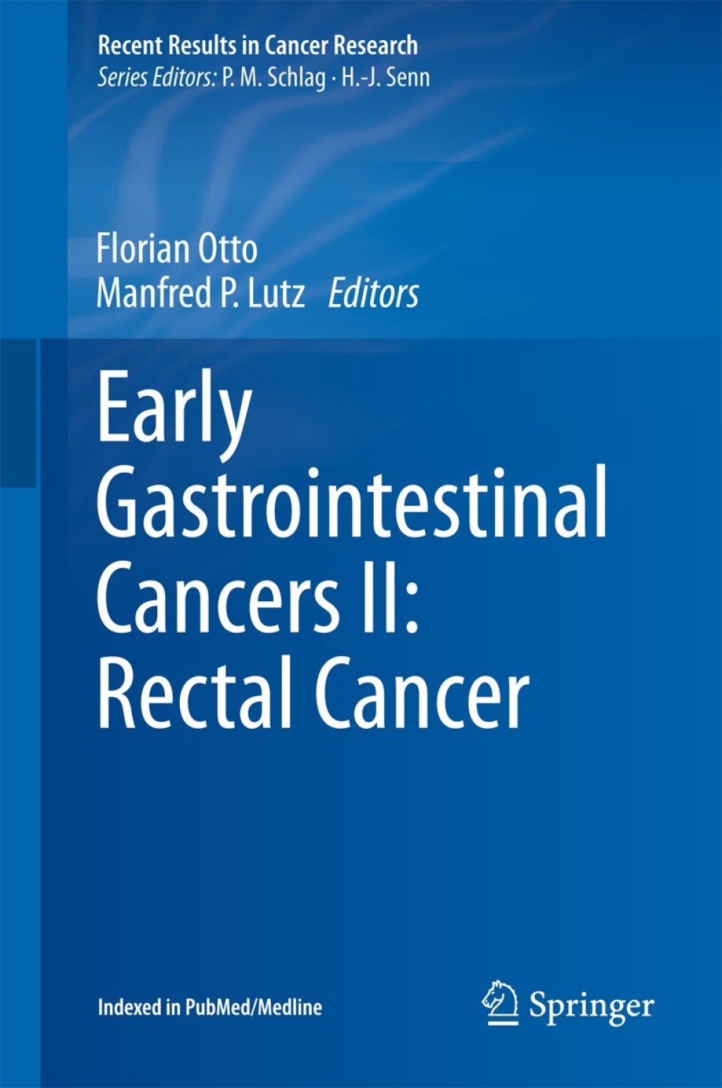 Early Gastrointestinal Cancers II: Rectal Cancer 