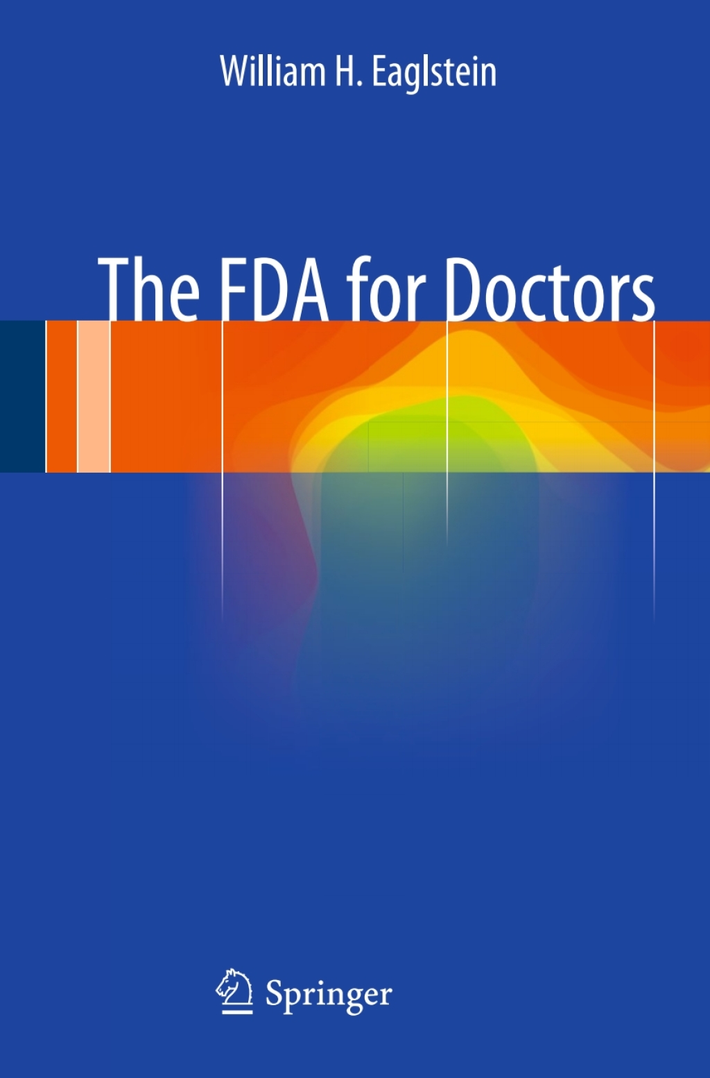 The FDA for Doctors 