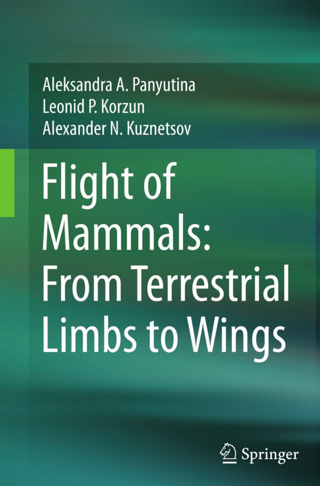Flight of Mammals: From Terrestrial Limbs to Wings 